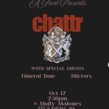 CHATTR, 99 Mirrors, Funeral Date